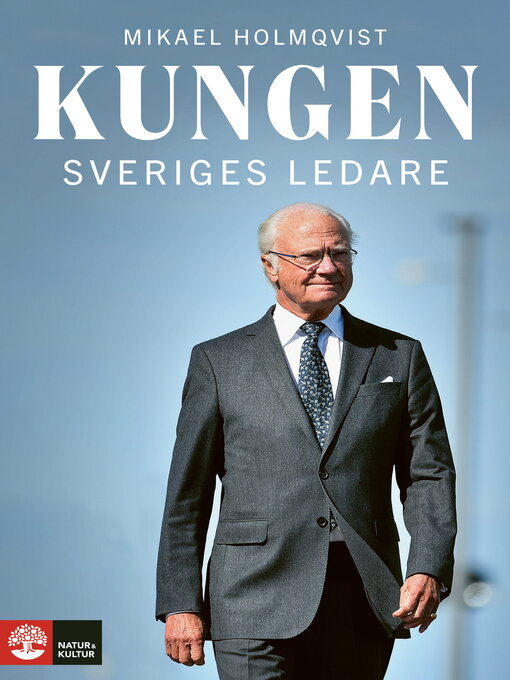 Titeldetaljer för Kungen av Mikael Holmqvist - Tillgänglig